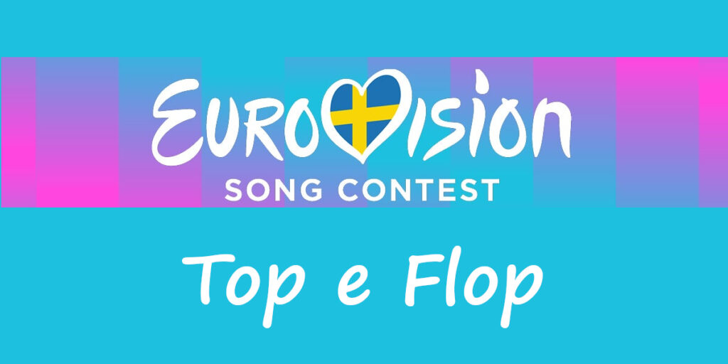 Eurovision 2024 top e flop